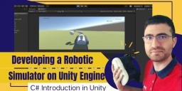 Robotic Simulator: C# Introduction in Unity (8/27)