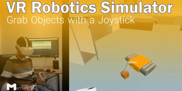 VR Robotics Simulator: How to Grab Objects with VR Controllers